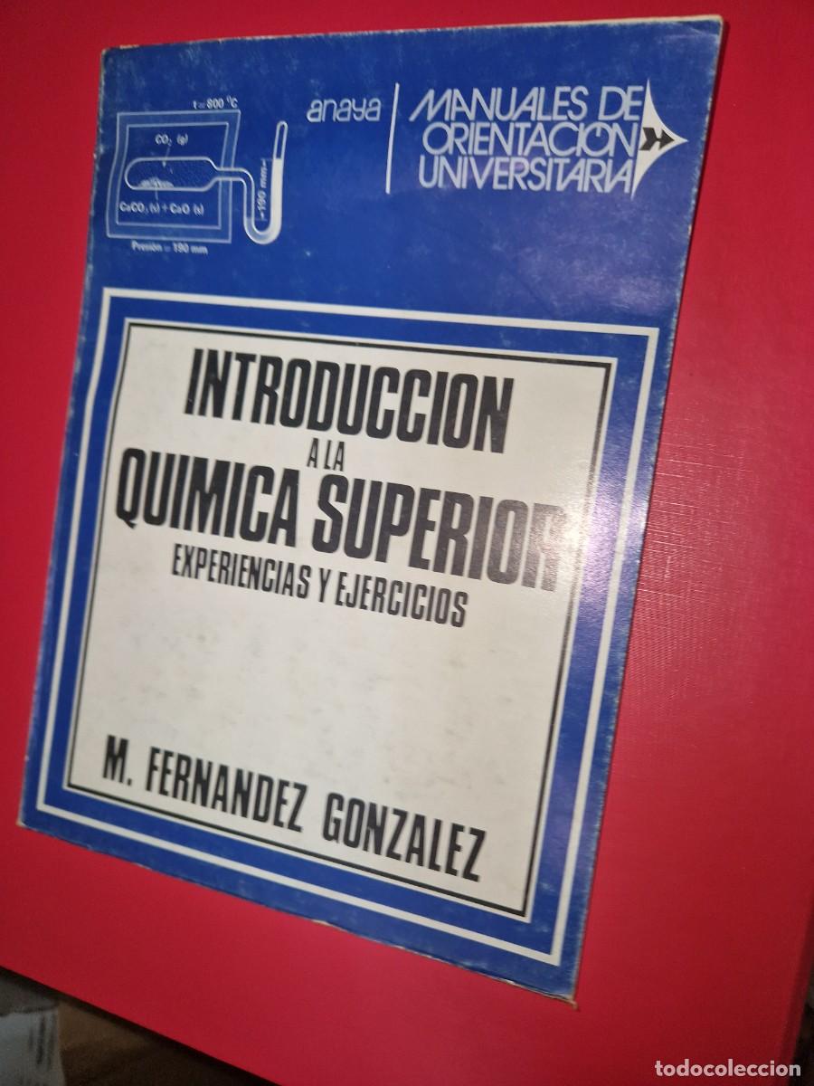 Libros de segunda mano: INTRODUCCION A LA QUIMICA SUPERIOR DE ANAYA - Foto 1