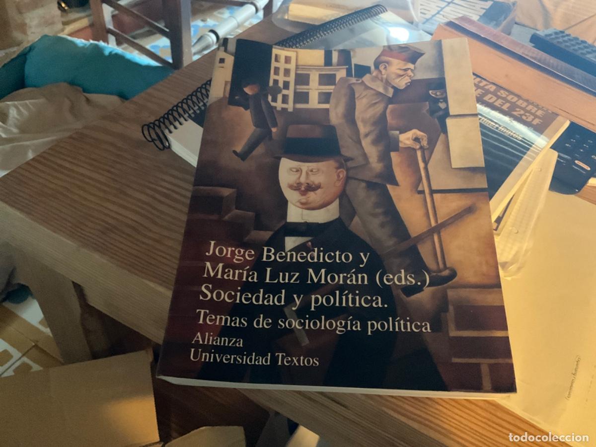 Second hand books: Sociedad y pol&iacute;tica. Temas de sociolog&iacute;a pol&iacute;tica. - Benedicto, Jorge. Mor&aacute;n, Mar&iacute;a Luz.