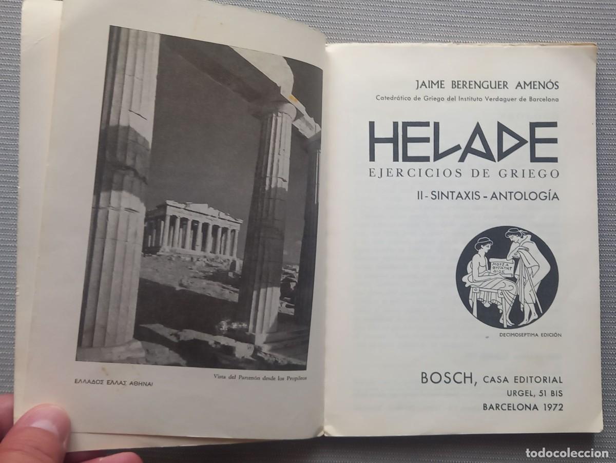 Libros de segunda mano: HELADE - JAIME BERENGUER AMEN&Oacute;S - EJERCICIOS DE GRIEGO - Foto 2