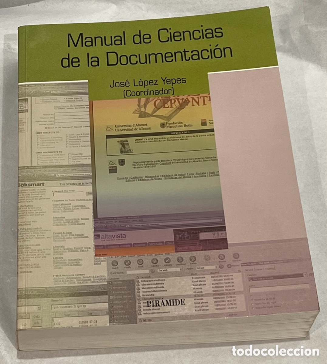 Libros de segunda mano: Libro. Jos&eacute; L&oacute;pez Yepes. &ldquo;Manual de Ciencias de la Documentaci&oacute;n&rdquo;. - Foto 1