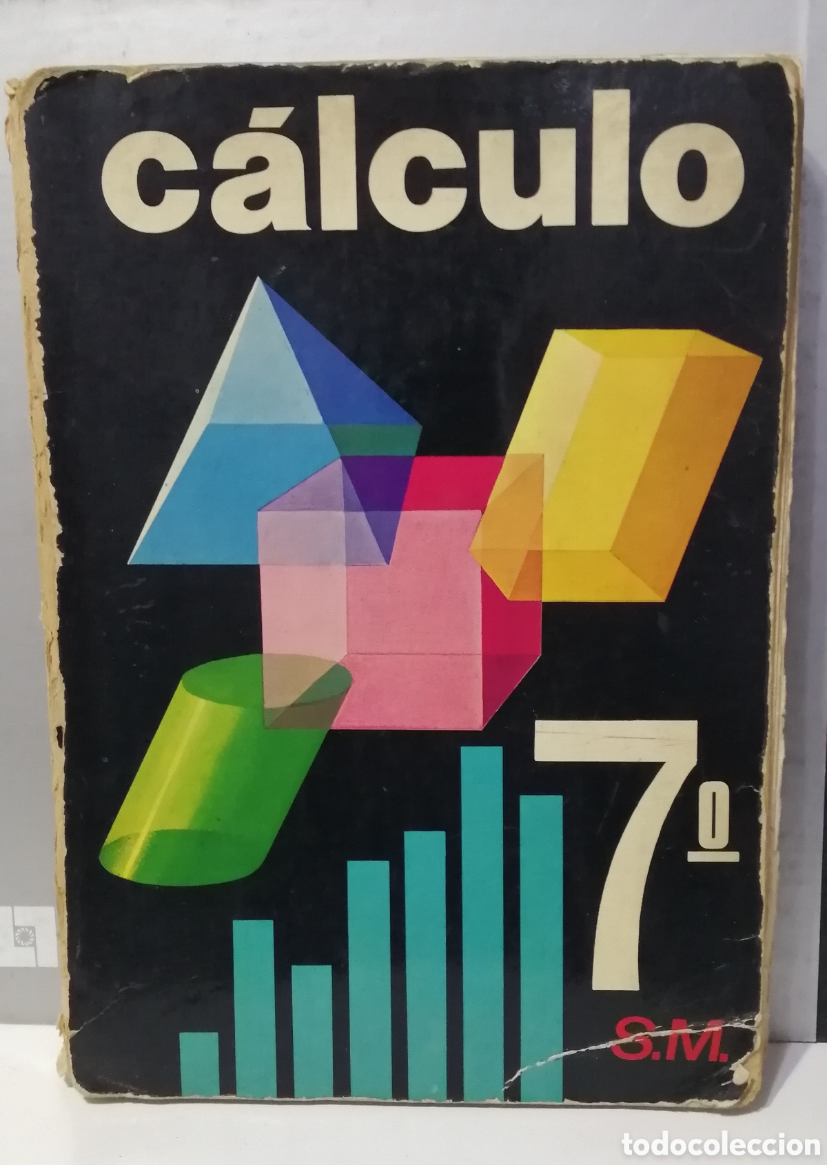 Libros de segunda mano: C&aacute;lculo 7 &deg; EGB Ediciones SM 1973 - Foto 1