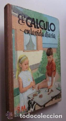 Libros de segunda mano: EL CALCULO EN LA VIDA DIARIA - EDITORIAL S.M. - Foto 1