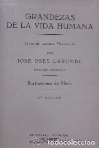 Libros de segunda mano: GRANDEZAS DE LA VIDA HUMANA - Foto 2