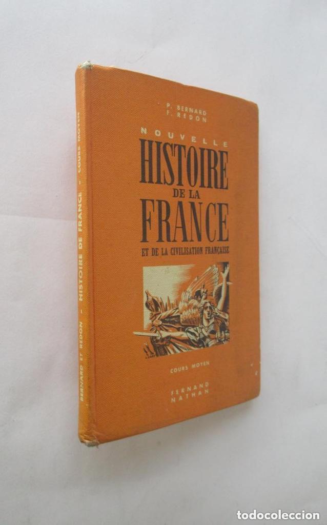 Libros de segunda mano: HISTOIRE DE LA FRANCE ET DE LA CIVILISATION FRAN&Ccedil;AISE