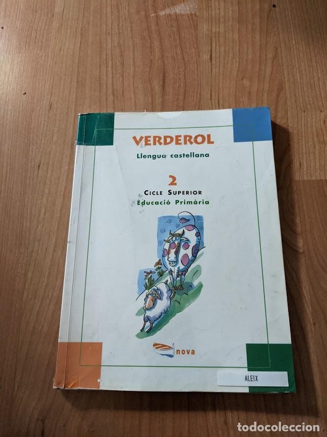 Libros de segunda mano: LIBRO LLENGUA CASTELLANA VERDEROL CICLO SUPERIOR 2 PRIMARIA
