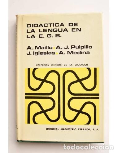 Libros de segunda mano: Did&aacute;ctica de la lengua en E. G. B. - MA&Iacute;LLO, Adolfo et al. - Foto 1