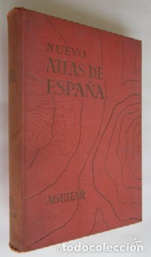 Libros de segunda mano: NUEVO ATLAS DE ESPA&Ntilde;A - EDICIONES AGUILAR - Foto 1