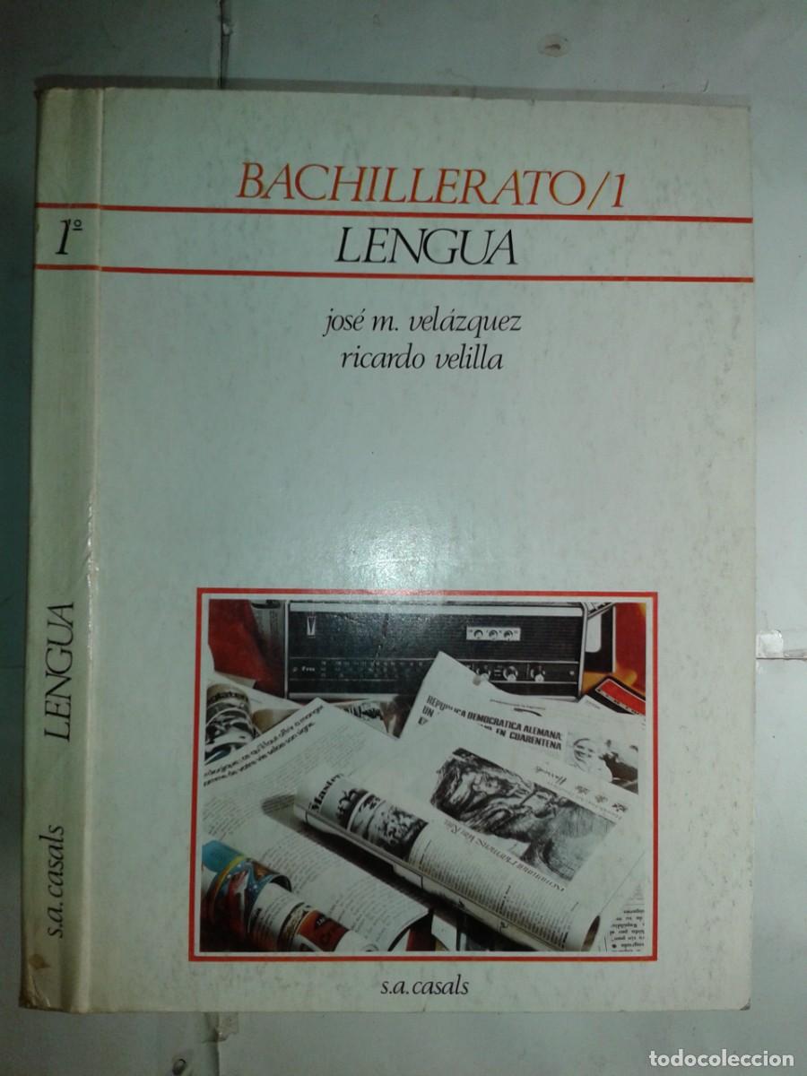Libros de segunda mano: LENGUA 1&ordm; BACHILLERATO 1975 JOS&Eacute; M. VEL&Aacute;ZQUEZ / RICARDO VELILLA EDITA CASLS DE EDICI&Oacute;N