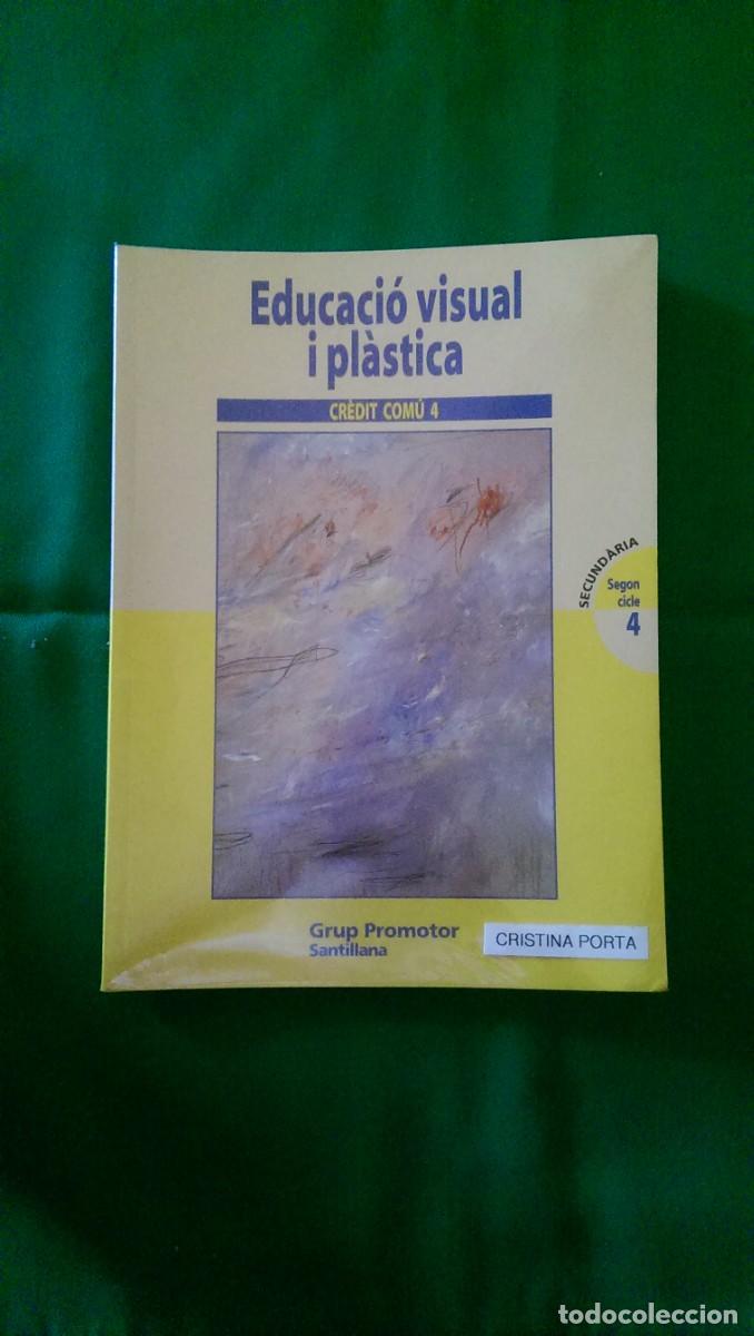 Libros de segunda mano: LIBRO EDUCACI&Oacute; VISUAL I PLASTICA 4&ordm; ESO (CATAL&Aacute;N) - Foto 1