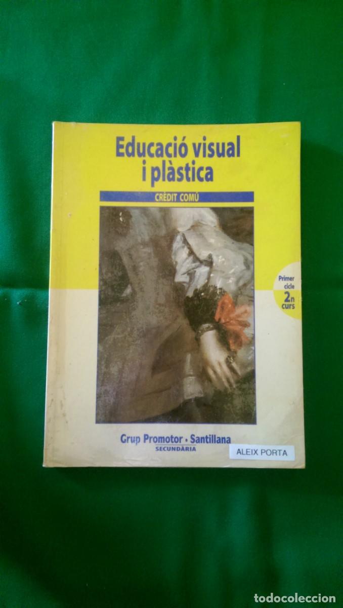 Libros de segunda mano: LOTE 4 LIBROS EDUCACI&Oacute; VISUAL I PLASTICA ESO (CATAL&Aacute;N) - Foto 2
