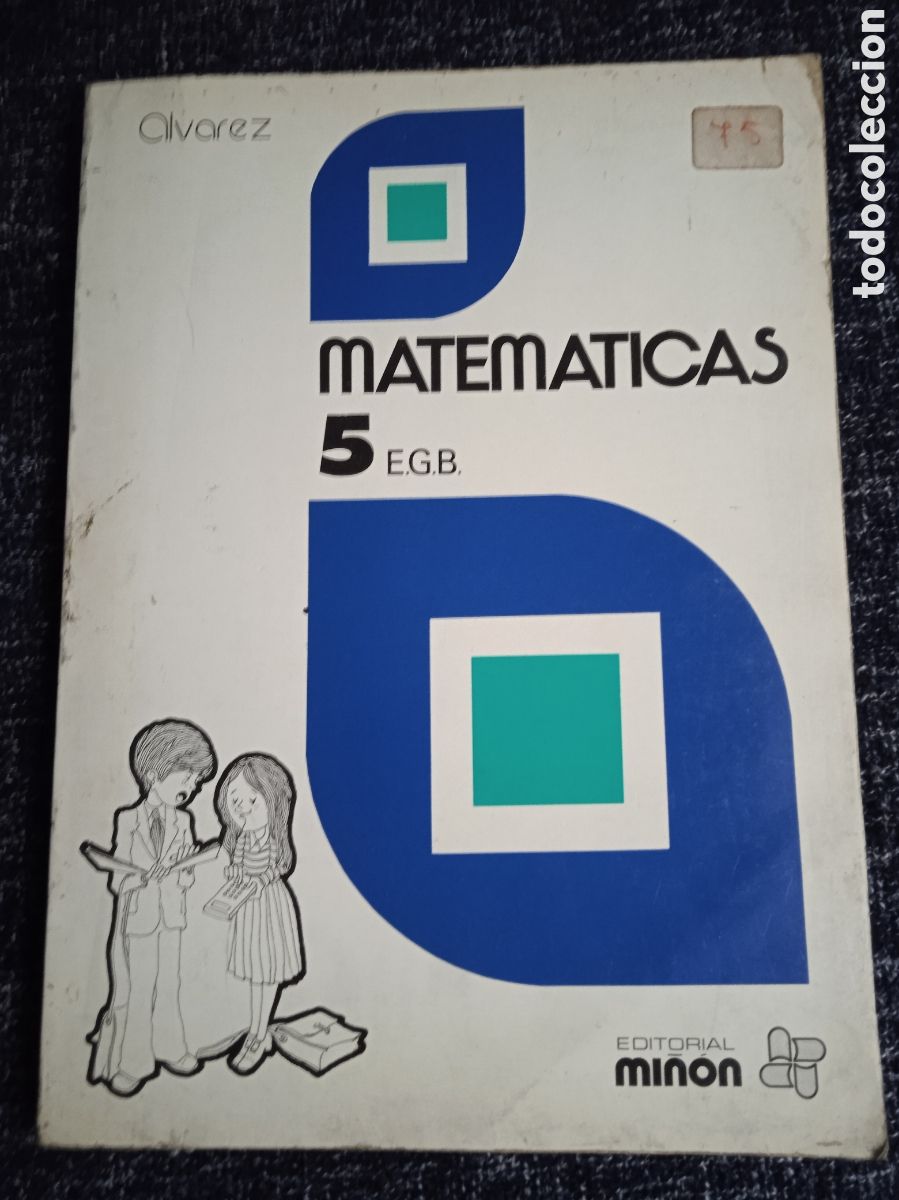 Libros de segunda mano: MATEM&Aacute;TICAS 5 EGB / &Aacute;LVAREZ -ED. MI&Ntilde;&Oacute;N 1977 - Foto 1