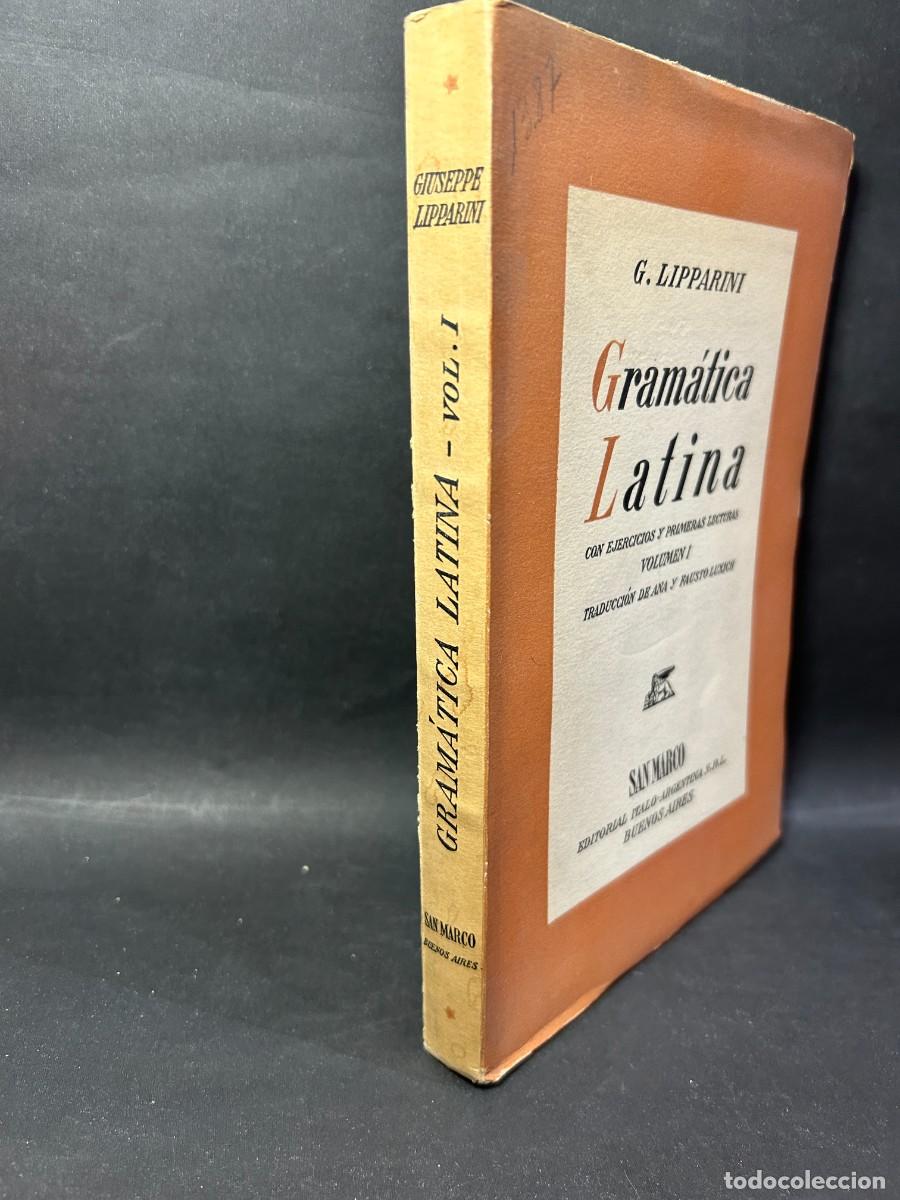 Libros de segunda mano: G. LIPPARINI - GRAM&Aacute;TICA LATINA - PRIMERA EDICI&Oacute;N - 1949 - Foto 2