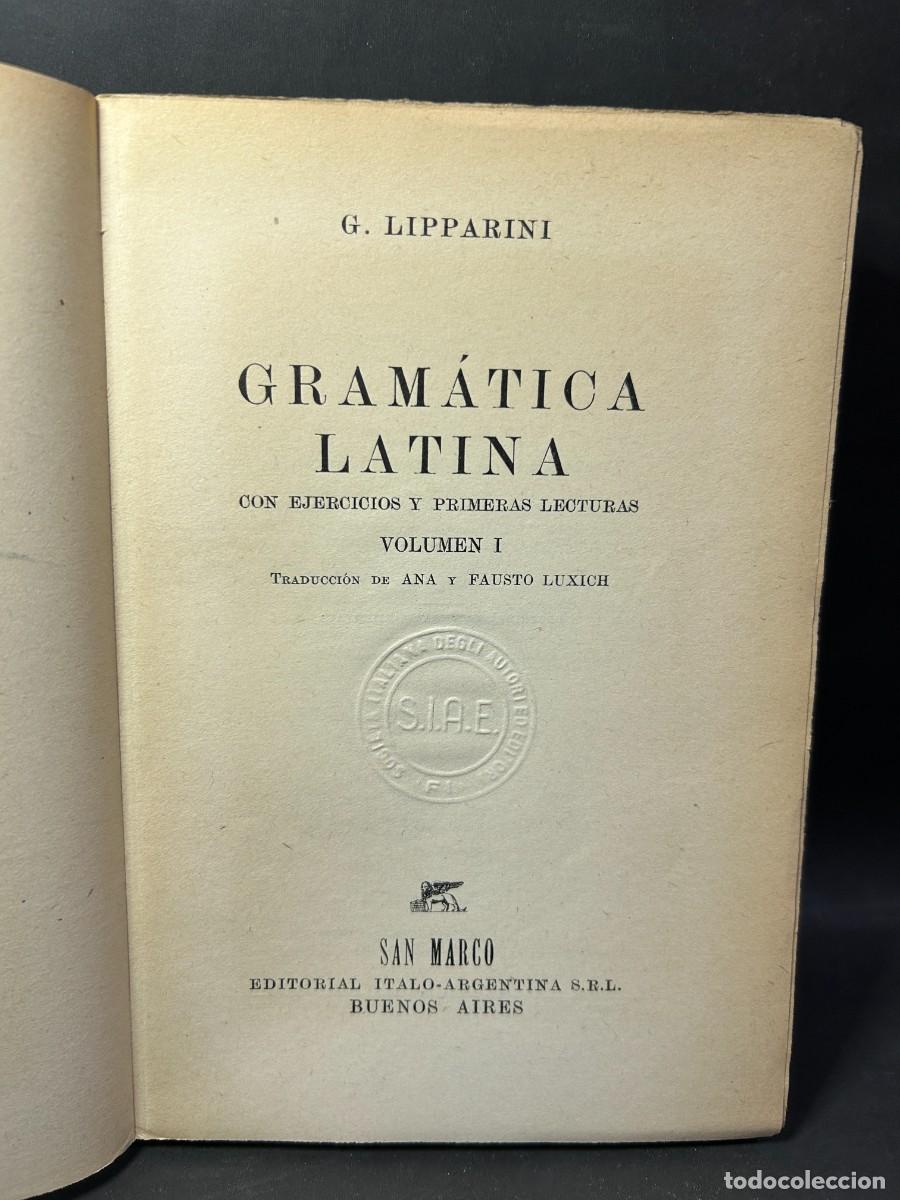 Libros de segunda mano: G. LIPPARINI - GRAM&Aacute;TICA LATINA - PRIMERA EDICI&Oacute;N - 1949 - Foto 3