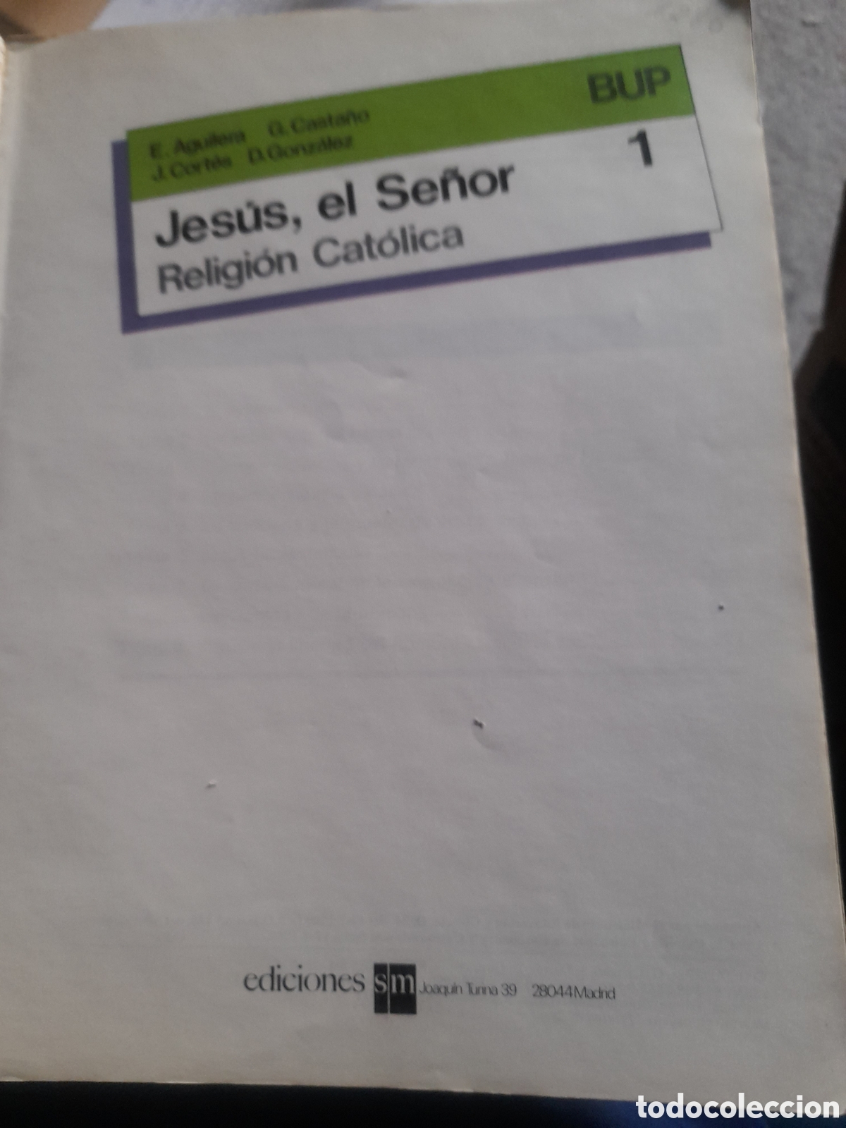 Libros de segunda mano: Jes&uacute;s, el Se&ntilde;or, BUP 1 de SM De 1989 - Foto 2