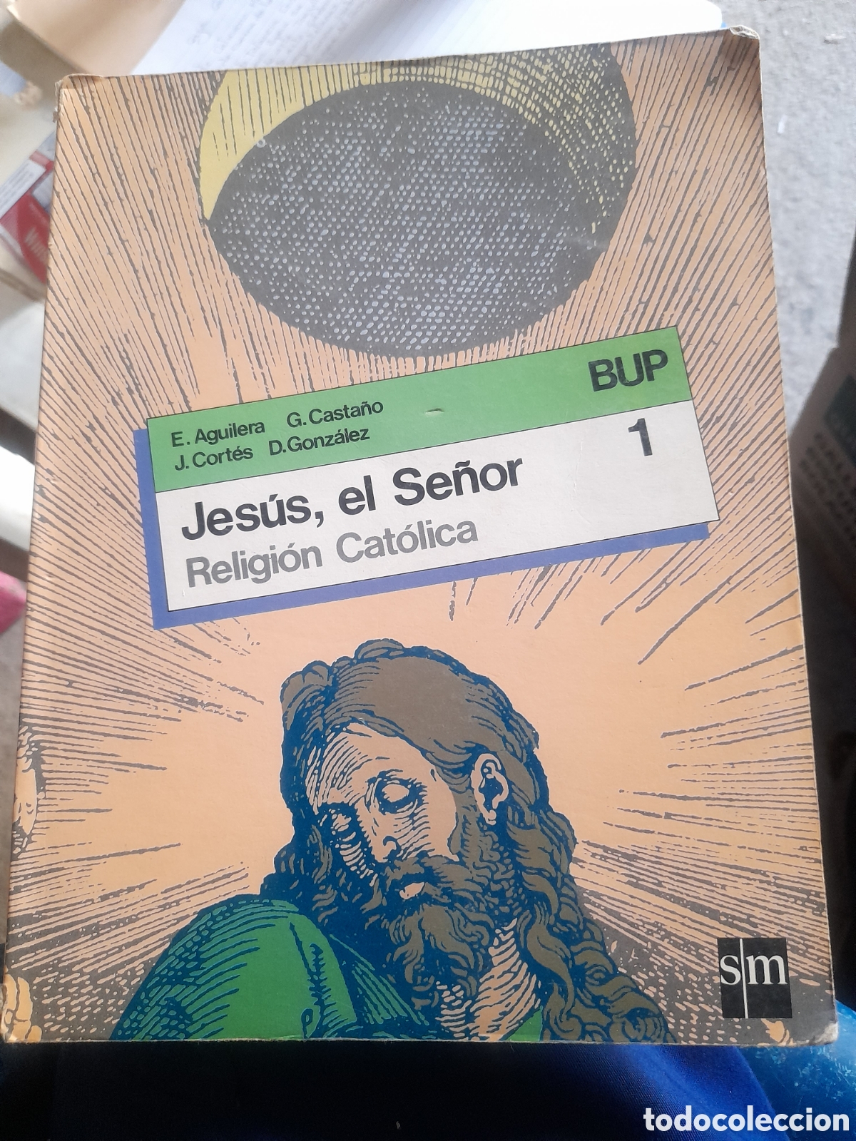 Libros de segunda mano: Jes&uacute;s, el Se&ntilde;or, BUP 1 de SM De 1989 - Foto 1