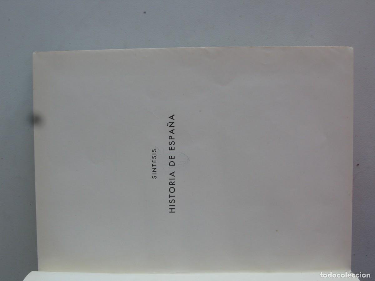 Libros de segunda mano: SINTESIS HISTORIA DE ESPA&Ntilde;A - Foto 2
