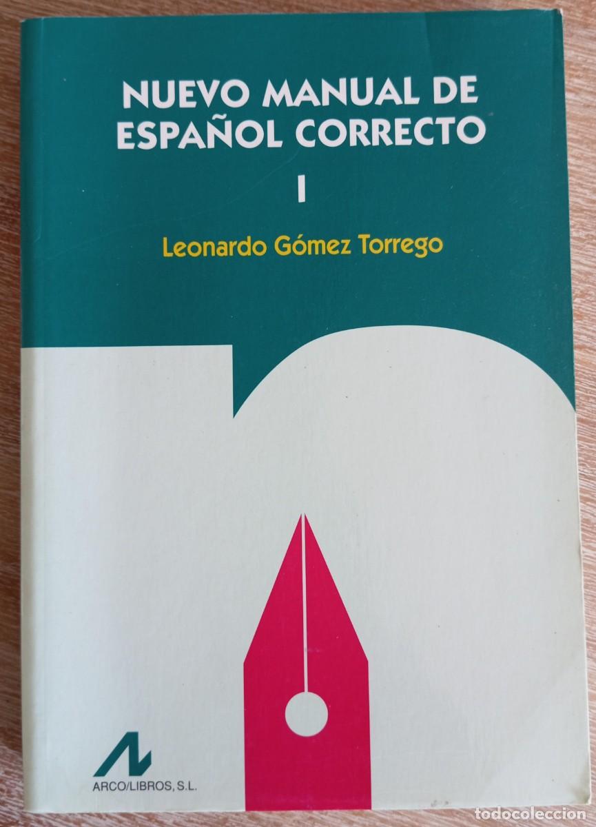 Libros de segunda mano: NUEVO MANUAL DE ESPA&Ntilde;OL CORRECTO I - LEONARDO GOMEZ - Foto 1