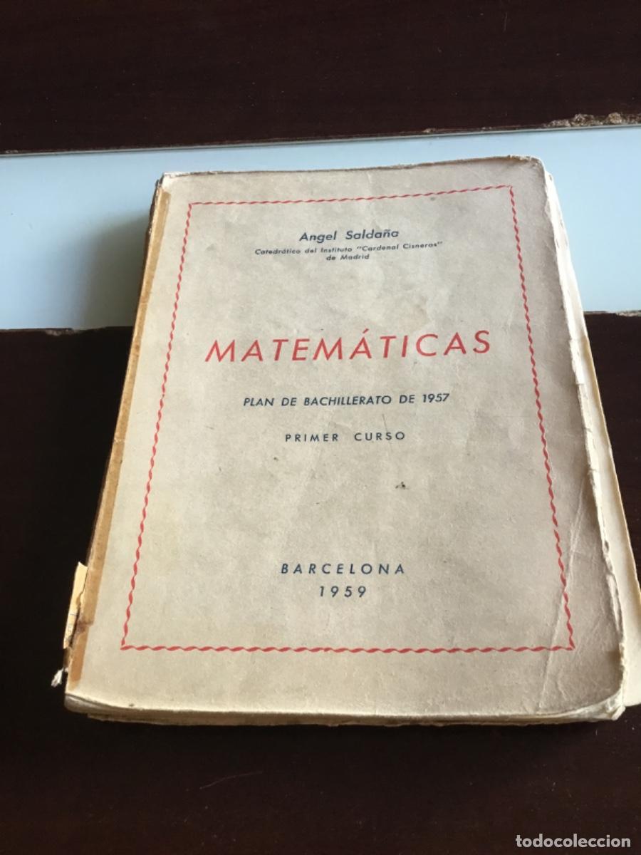 Libros de segunda mano: Libro matem&aacute;ticas, plan de bachillerato de 1957 primer curso - Foto 1
