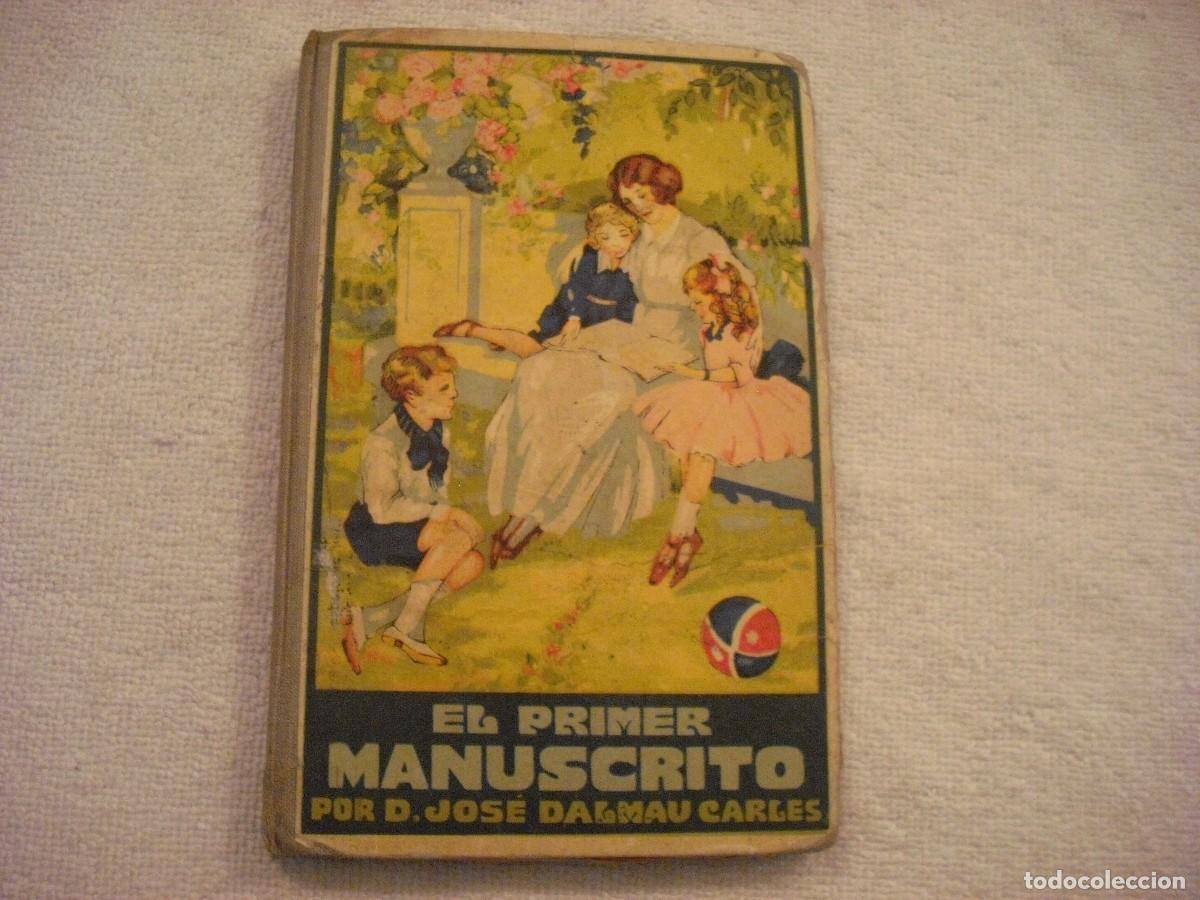 Libros de segunda mano: PRIMER MANISCRITO , DALMAU 1928 - Foto 1
