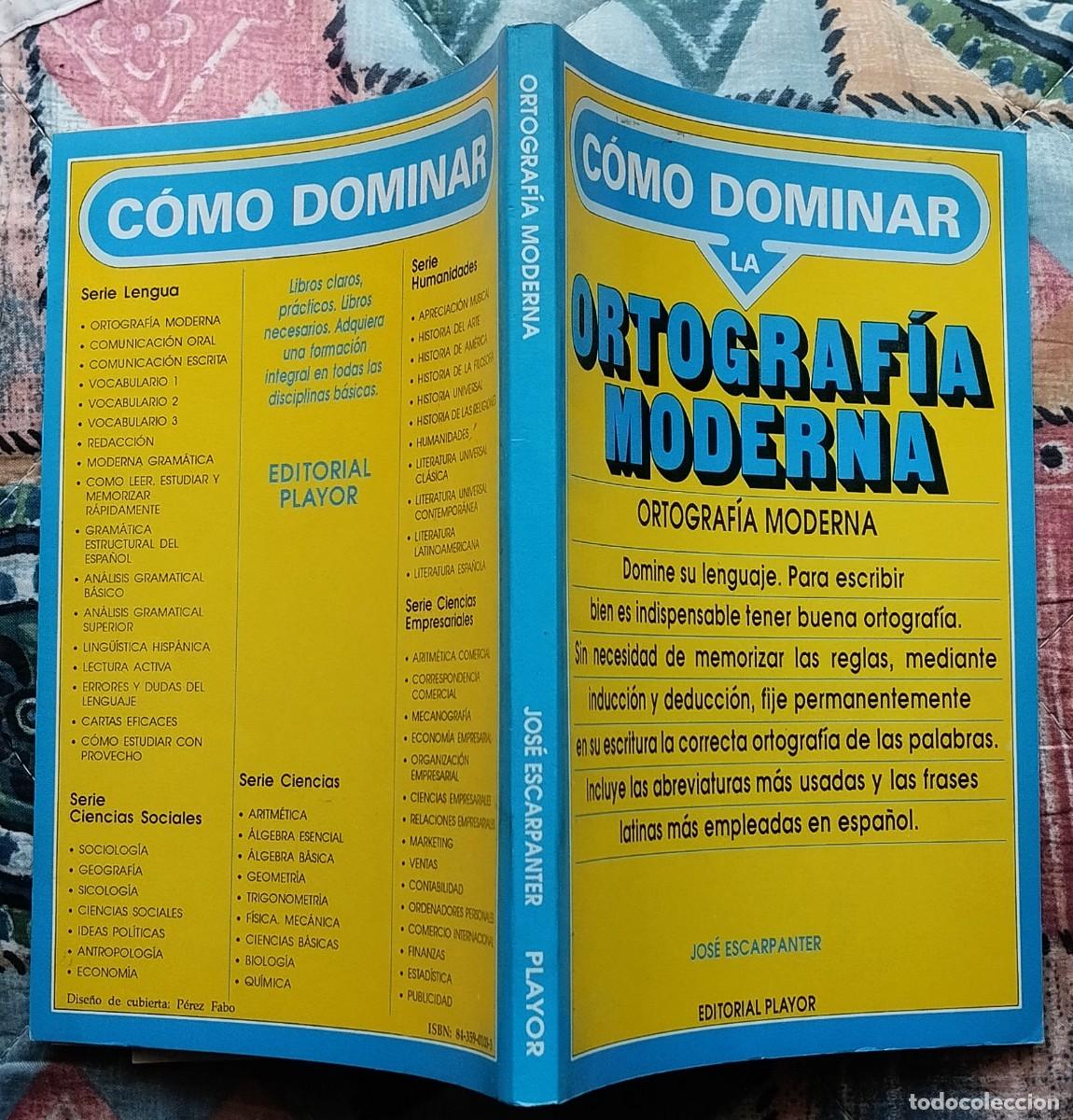 Libros de segunda mano: COMO DOMINAR LA ORTOGRAFIA MODERNA - Foto 3
