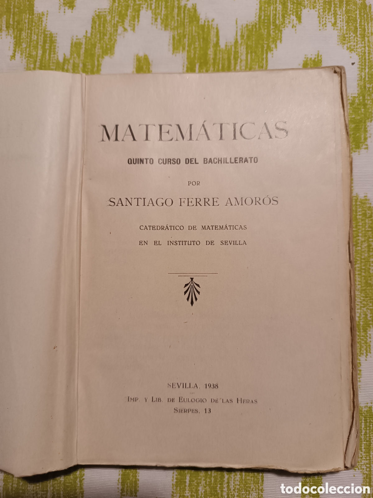 Libros de segunda mano: MATEMATICAS QUINTO CURSO DE BACHILLERATO 1938 - Foto 4