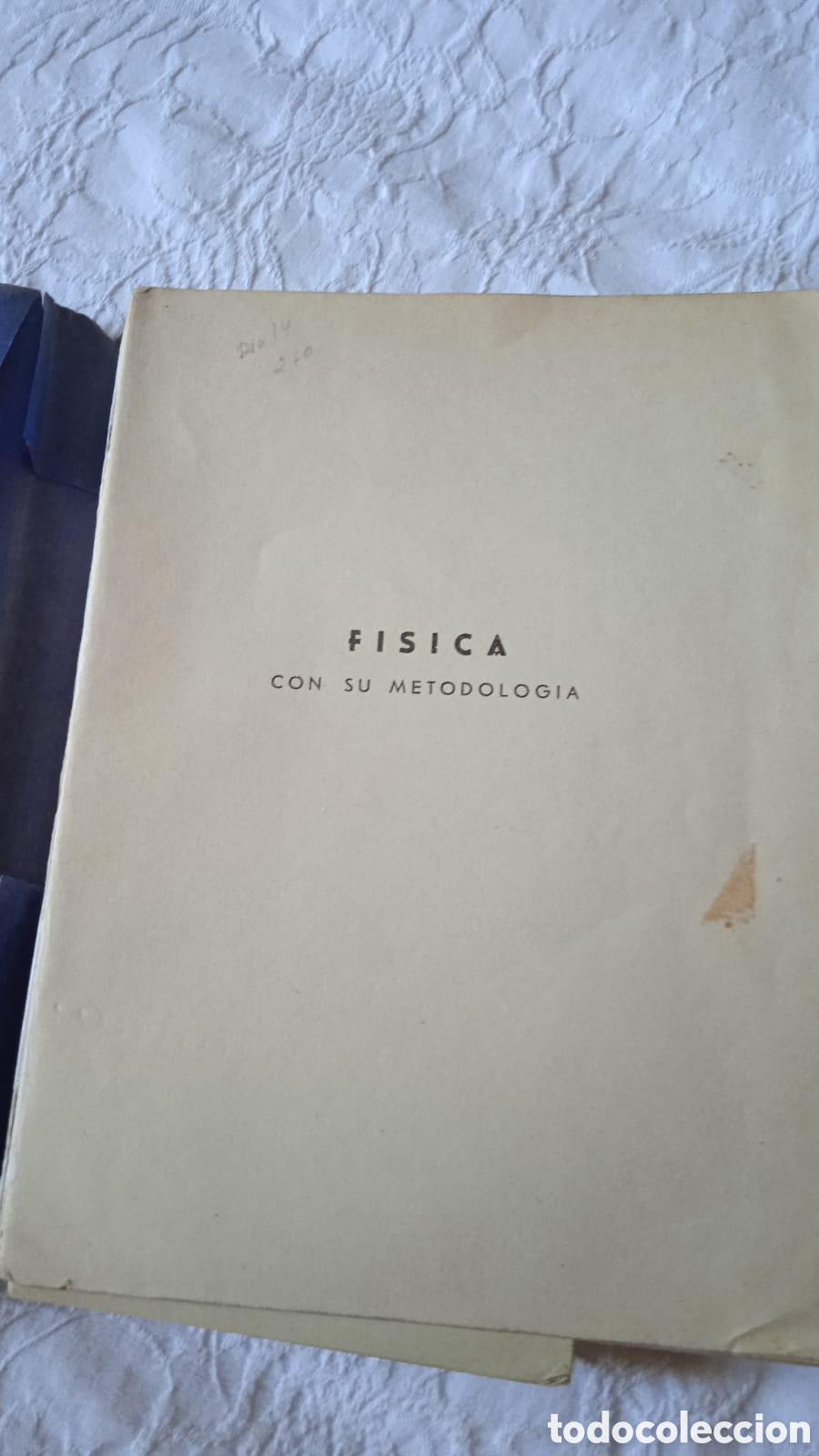 Libros de segunda mano: F&iacute;sica con su metodolog&iacute;a Ildefonso Tello 1963 - Foto 1
