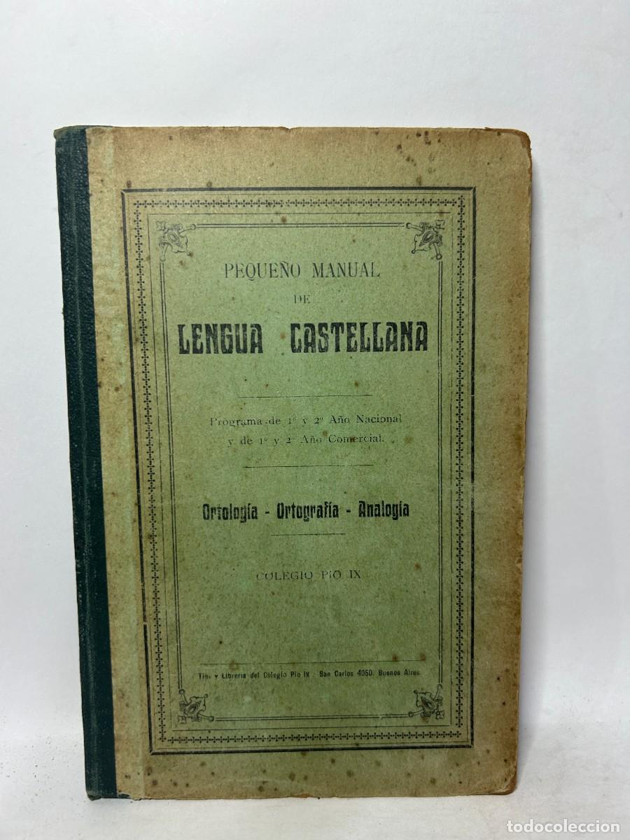 Libros de segunda mano: COLEGIO PIO IX - PEQUE&Ntilde;O MANUAL DE LENGUA CASTELLANA
