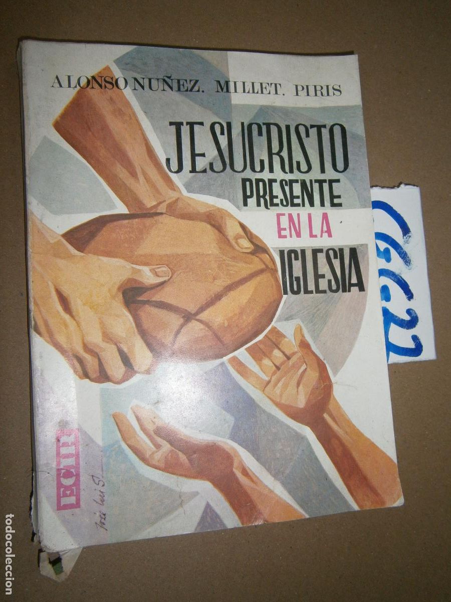 Libros de segunda mano: ANTIGUO LIBRO DE TEXTO - JESUCRISTO PRESENTE EN LA IGLESIA - Foto 1