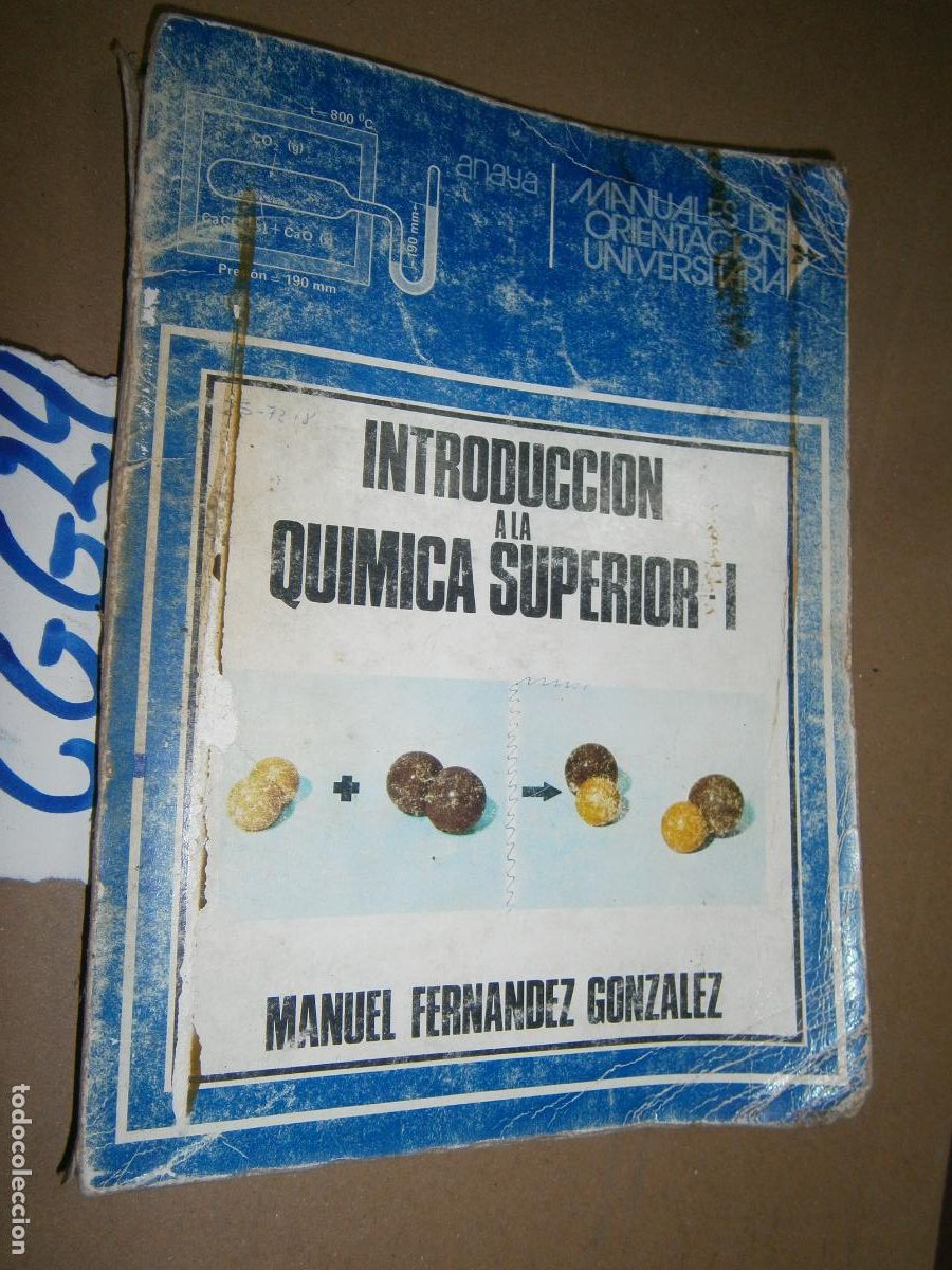 Libros de segunda mano: ANTIGUO LIBRO DE TEXTO - INTRODUCCION A LA QUIMICA SUPERIOR - Foto 1