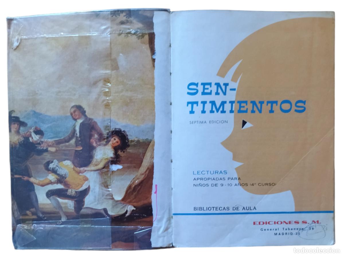 Libros de segunda mano: SENTIMIENTOS. LECTURAS. 4&ordm; CURSO. SM 1974. 7&ordf; EDICI&Oacute;N. - Foto 7