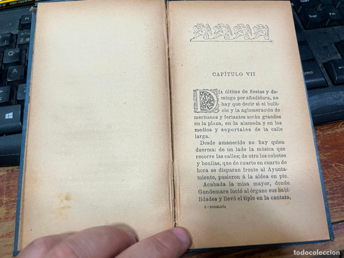 Libros de segunda mano: LIBRO REBELDIA - JOAQUIN DICENTA - A&Ntilde;O 1910 - 215 PAG. - Foto 6