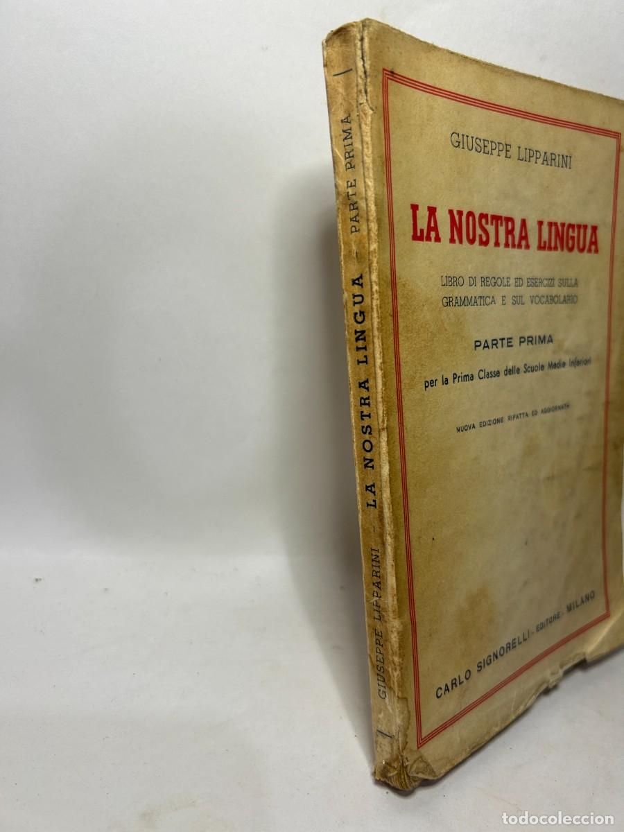 Libros de segunda mano: GIUSEPPE LIPPARINI - LA NOSTRA LINGUA - 1954 - Foto 2