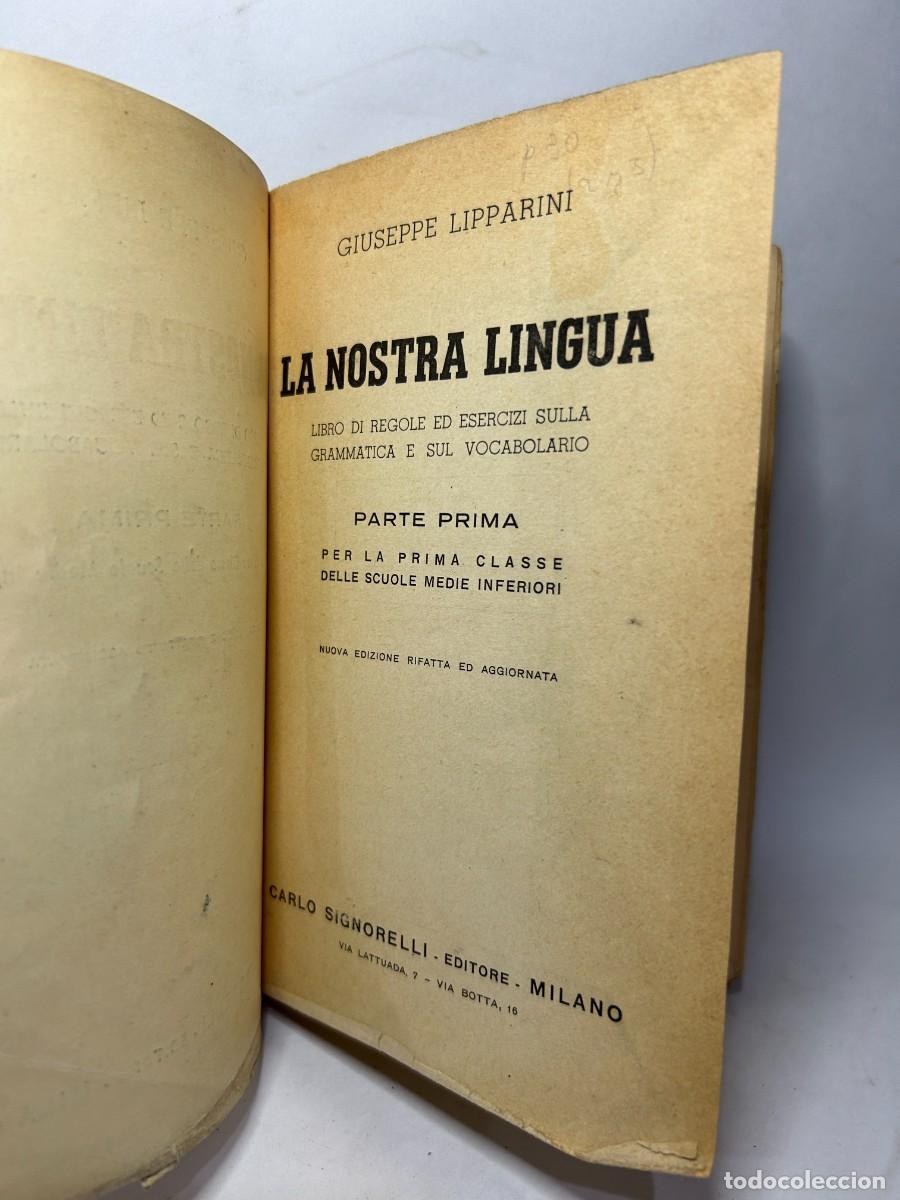 Libros de segunda mano: GIUSEPPE LIPPARINI - LA NOSTRA LINGUA - 1954 - Foto 3
