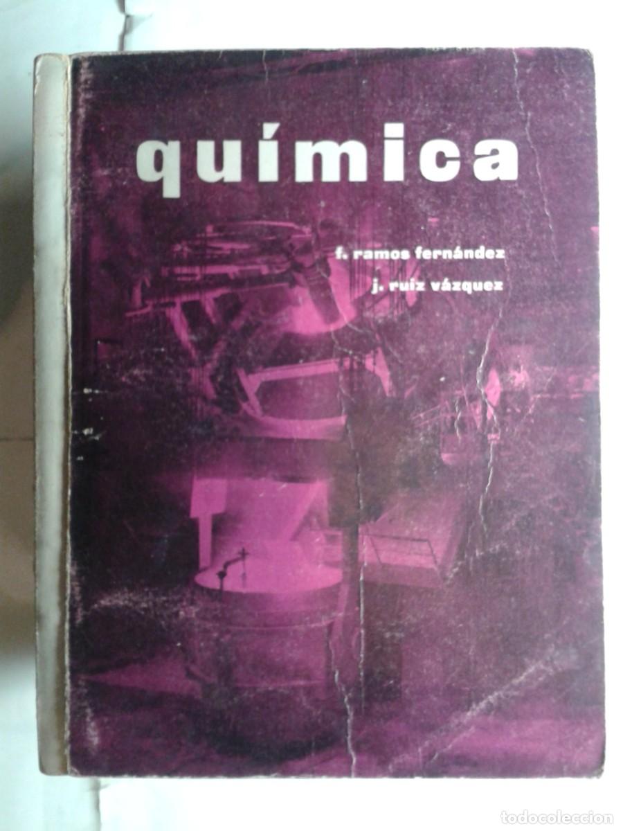 Libros de segunda mano: QU&Iacute;MICA SEGUNDO CURSO CON PROGRAMA 1961 FRANCISCO RAMOS FERNANDEZ EDICIONES RUIZ - Foto 1