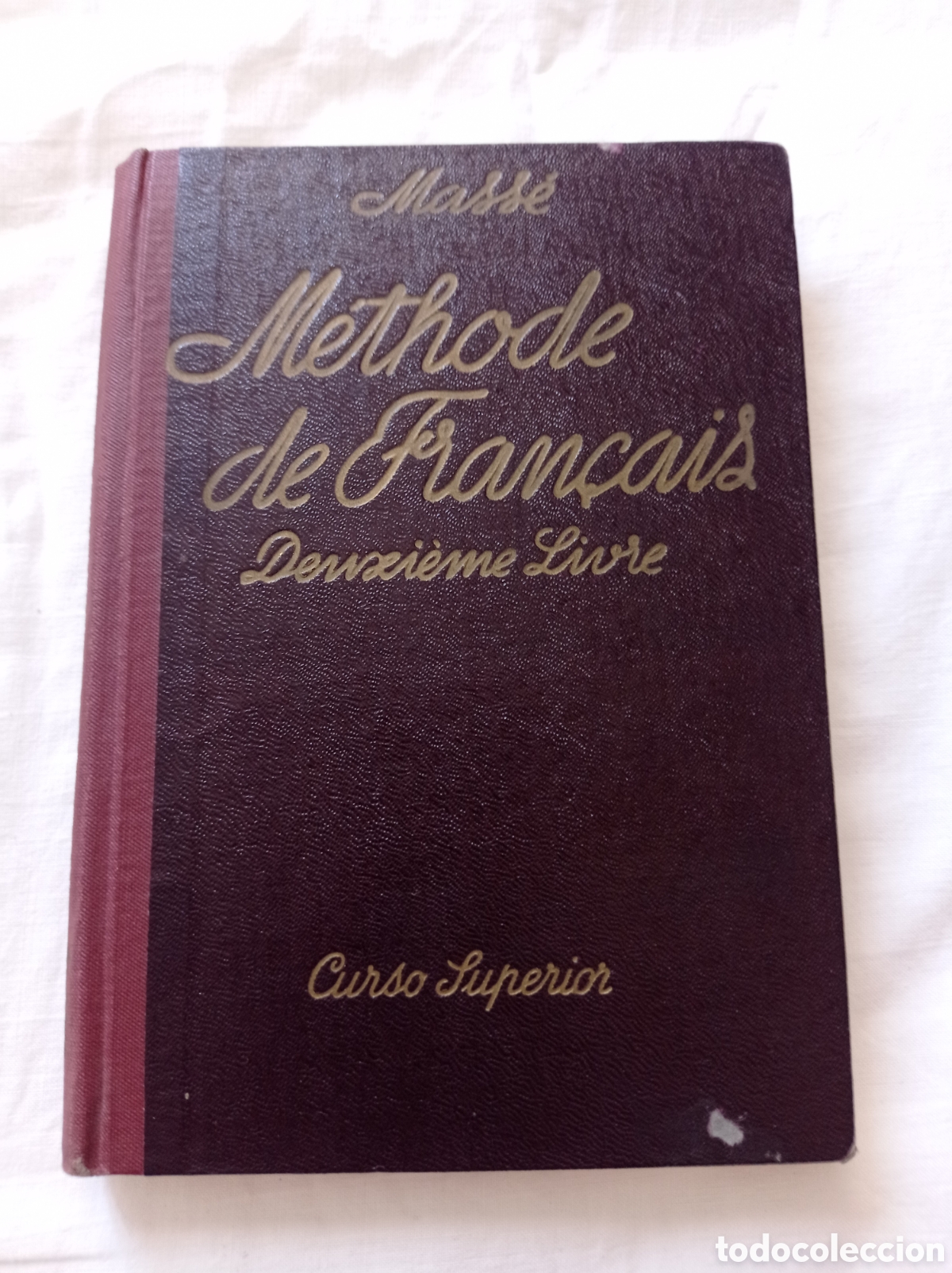 Mass&eacute; Methode de Francais Deuxieme livre