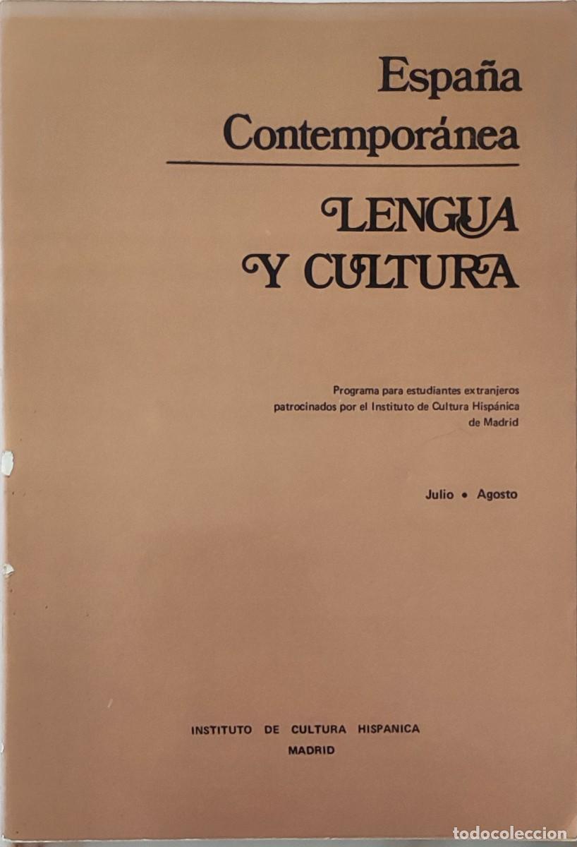 Libros de segunda mano: ESPA&Ntilde;A CONTEMPOR&Aacute;NEA : LENGUA Y LITERATURA (JULIO - AGOSTO). INSTITUTO DE CULTURA HISP&Aacute;NICA, 1972.