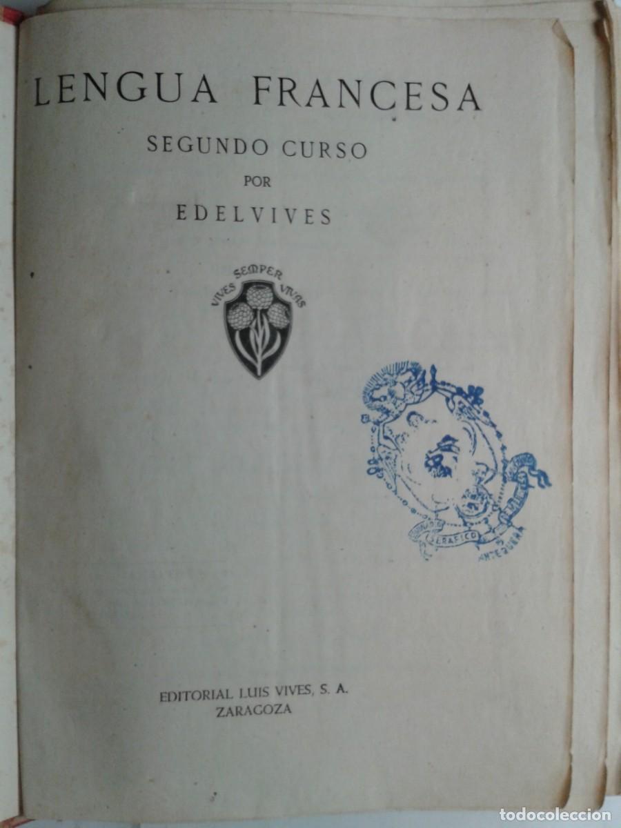 Libros de segunda mano: LENGUA FRANCESA SEGUNDO CURSO 1941 EDELVIVES - Foto 2