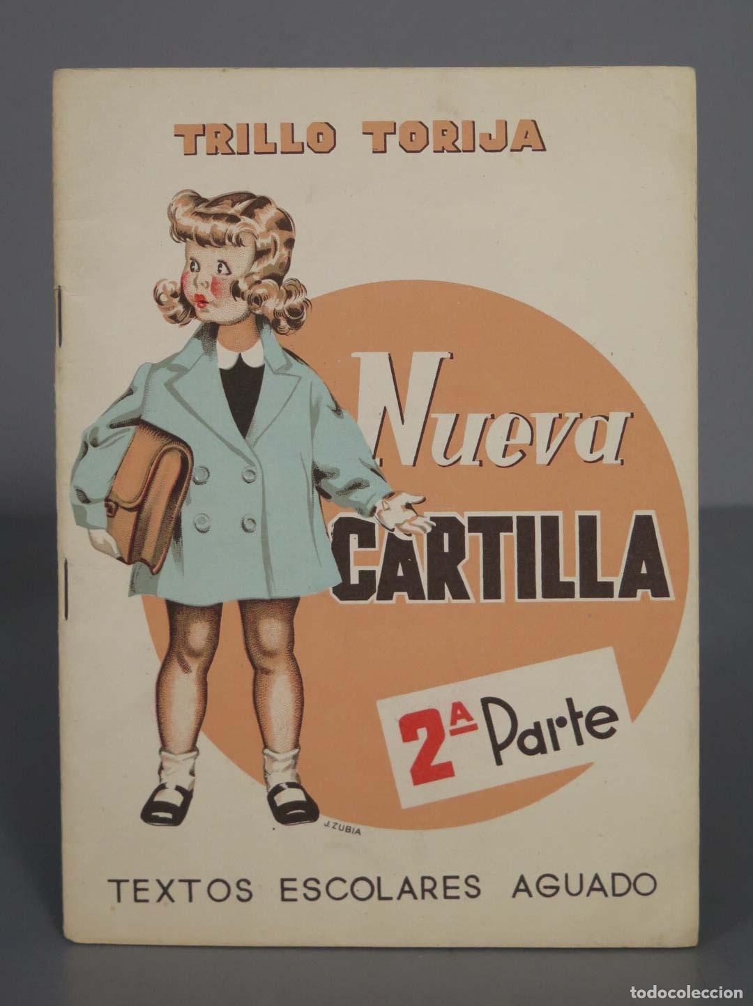 Libros de segunda mano: COLEGIO. NUEVA CARTILLA 2&ordf; PARTE, TRILLO TORIJA - Foto 1