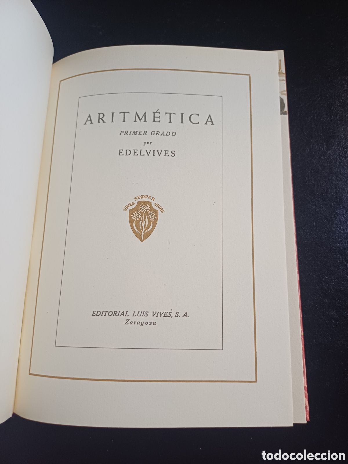 Libros de segunda mano: Aritmetica Primer Grado Luis Vives Edicion Facsimil 2007 - Foto 2
