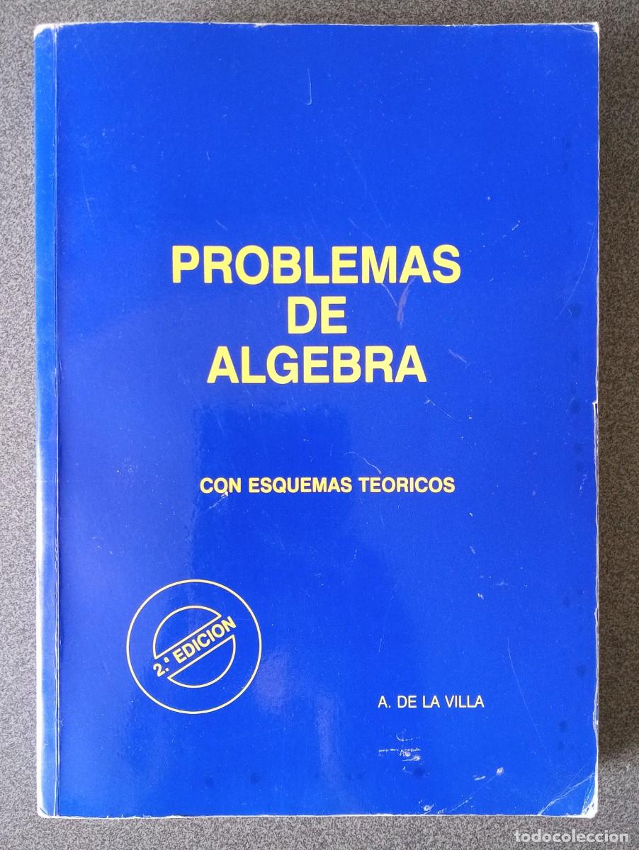 Libros de segunda mano: Problemas De Algebra A.De La Villa - Foto 1