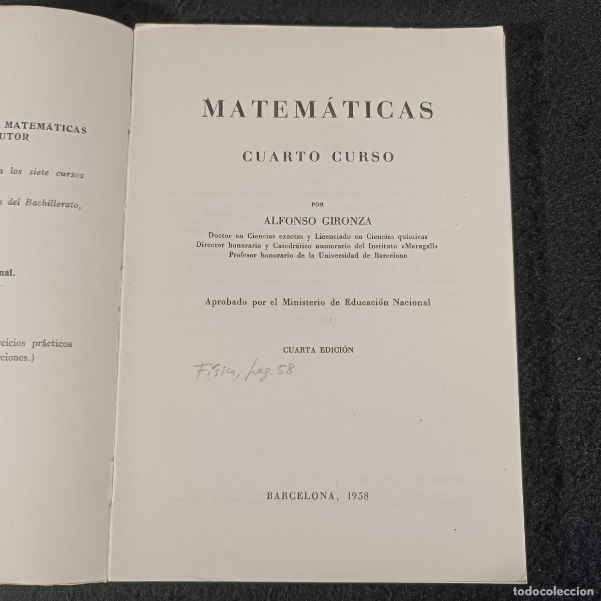 Libros de segunda mano: MATEM&Aacute;TICAS - ALFONSO GIRONZA - CUARTO CURSO - 1958 / 278 - Foto 4