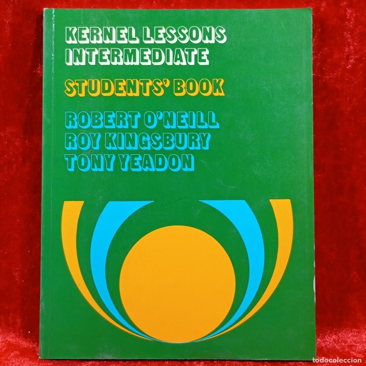 Libros de segunda mano: KERNEL LESSONS - STUDENTS BOOK - EUROCENTRE - LONGMAN - 1984 / 1113 - Foto 1