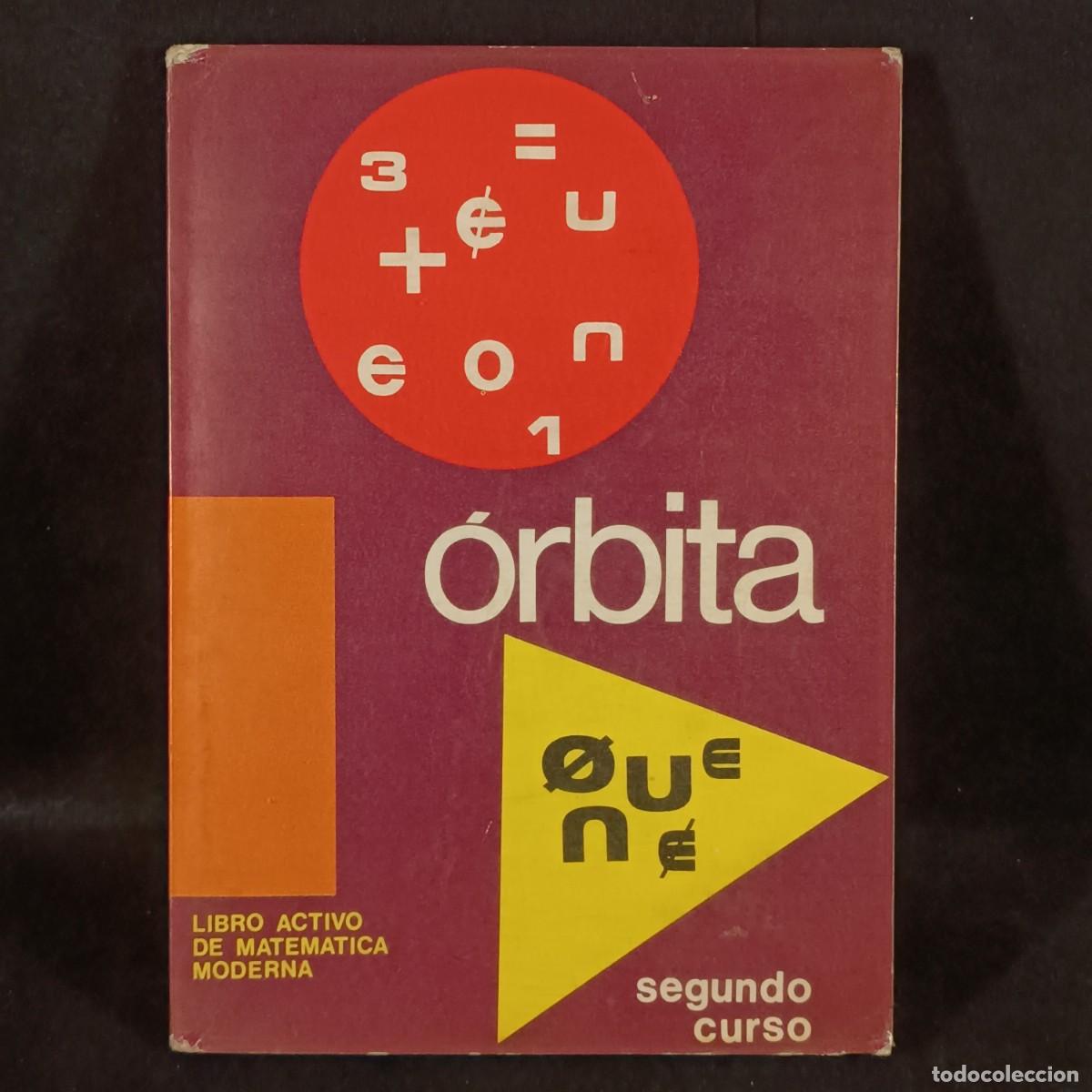 Libros de segunda mano: &Oacute;RBITA - 2&ordm; CURSO - LIBRO ACTIVO DE MATEM&Aacute;TICAS MODERNA - EDICIONES SANTILLANA - 1970 / 111 - Foto 1