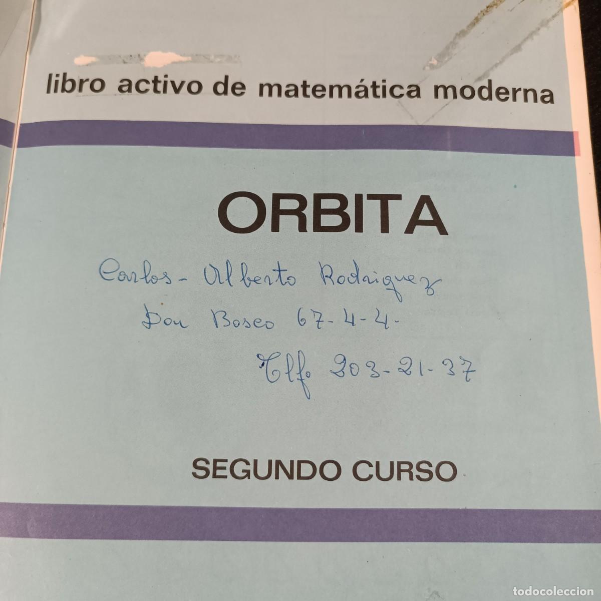 Libros de segunda mano: &Oacute;RBITA - 2&ordm; CURSO - LIBRO ACTIVO DE MATEM&Aacute;TICAS MODERNA - EDICIONES SANTILLANA - 1970 / 111 - Foto 4