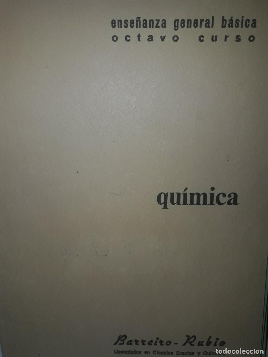 Libros de segunda mano: qu&iacute;mica 8&ordm; EGB Barreiro Rubio - Foto 1