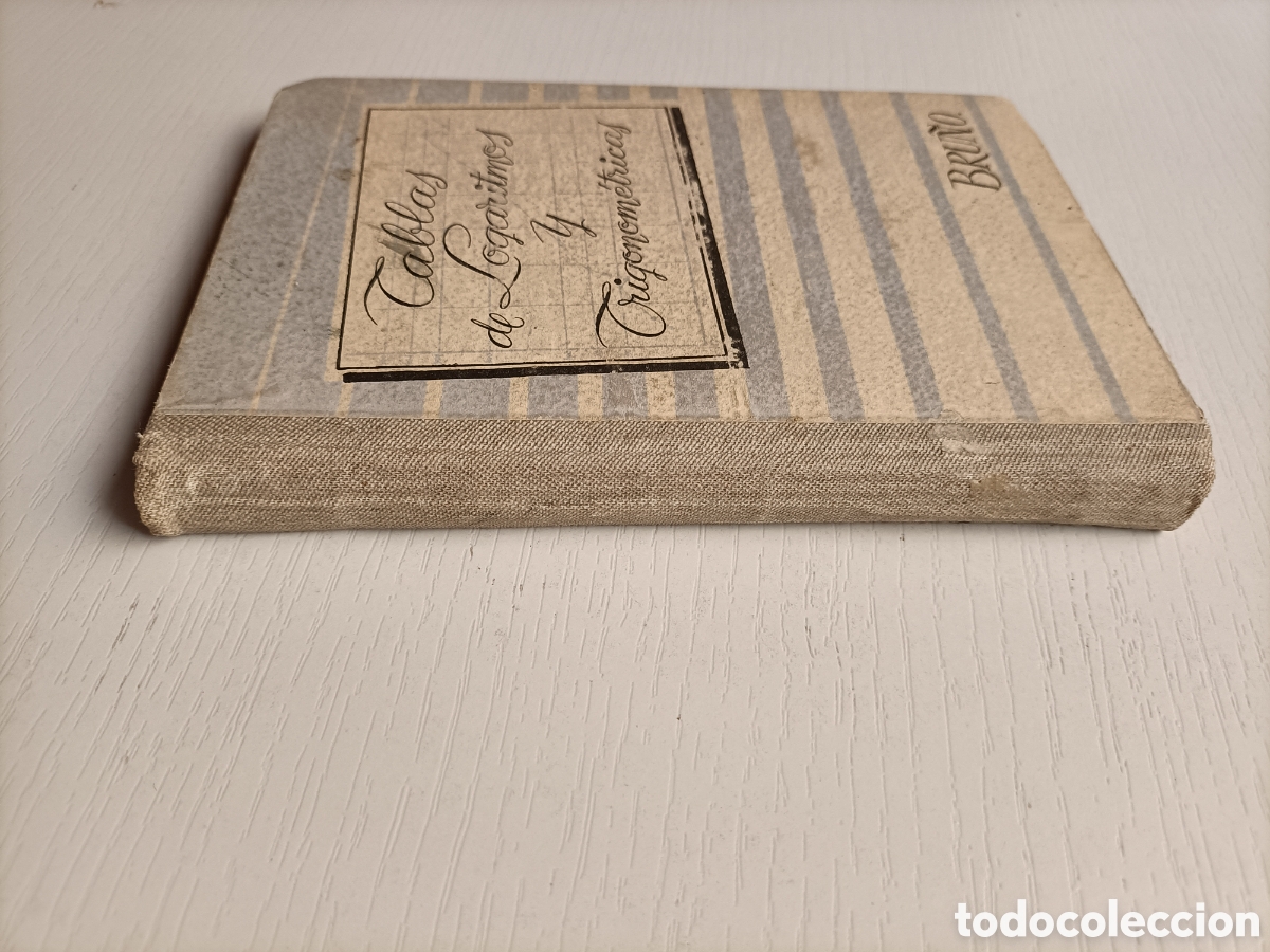 Libros de segunda mano: Tabla de logaritmos y trigonom&eacute;tricas Ediciones Bru&ntilde;o 1956. Escuela ense&ntilde;anza - Foto 4