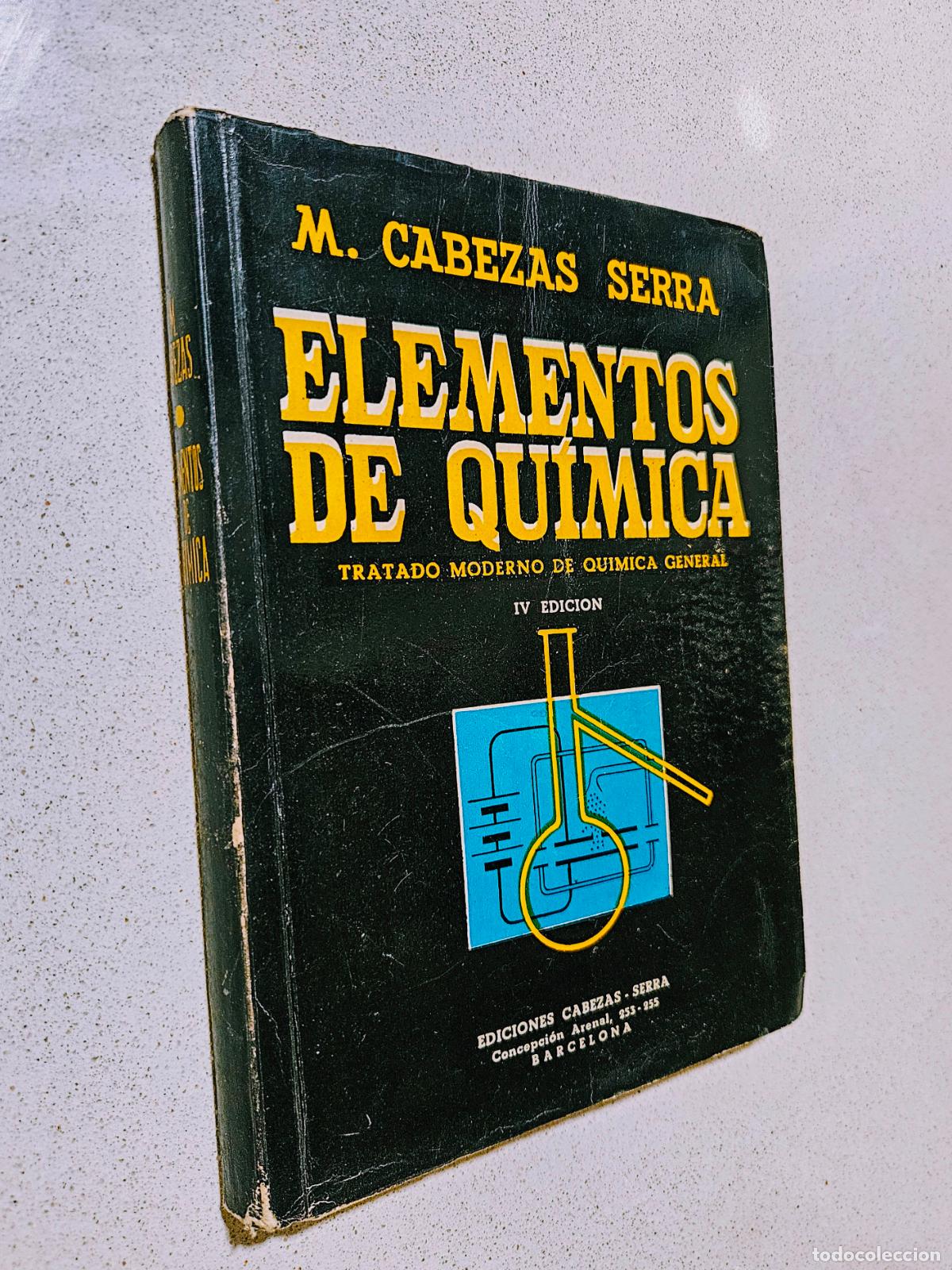 Libros de segunda mano: Elementos de Qu&iacute;mica de Cabezas Serra, Miguel - Foto 1
