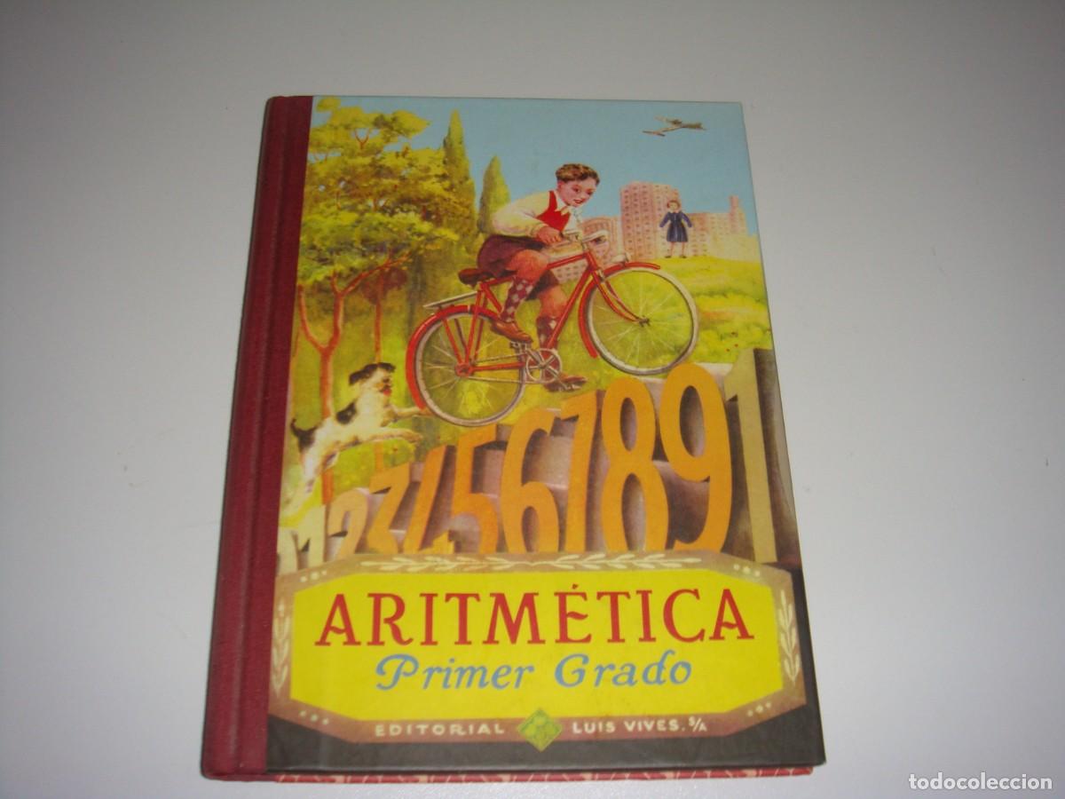 Libros de segunda mano: ARITMETICA PRIMER GRADO EDITORIAL LUIS VIVES - Foto 1