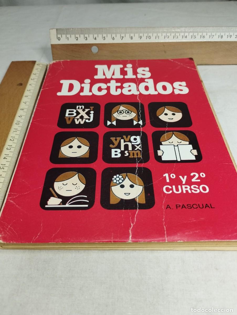 Libros de segunda mano: Mis dictados. 1&deg; y 2&deg; curso. A. Pascual. - Foto 1