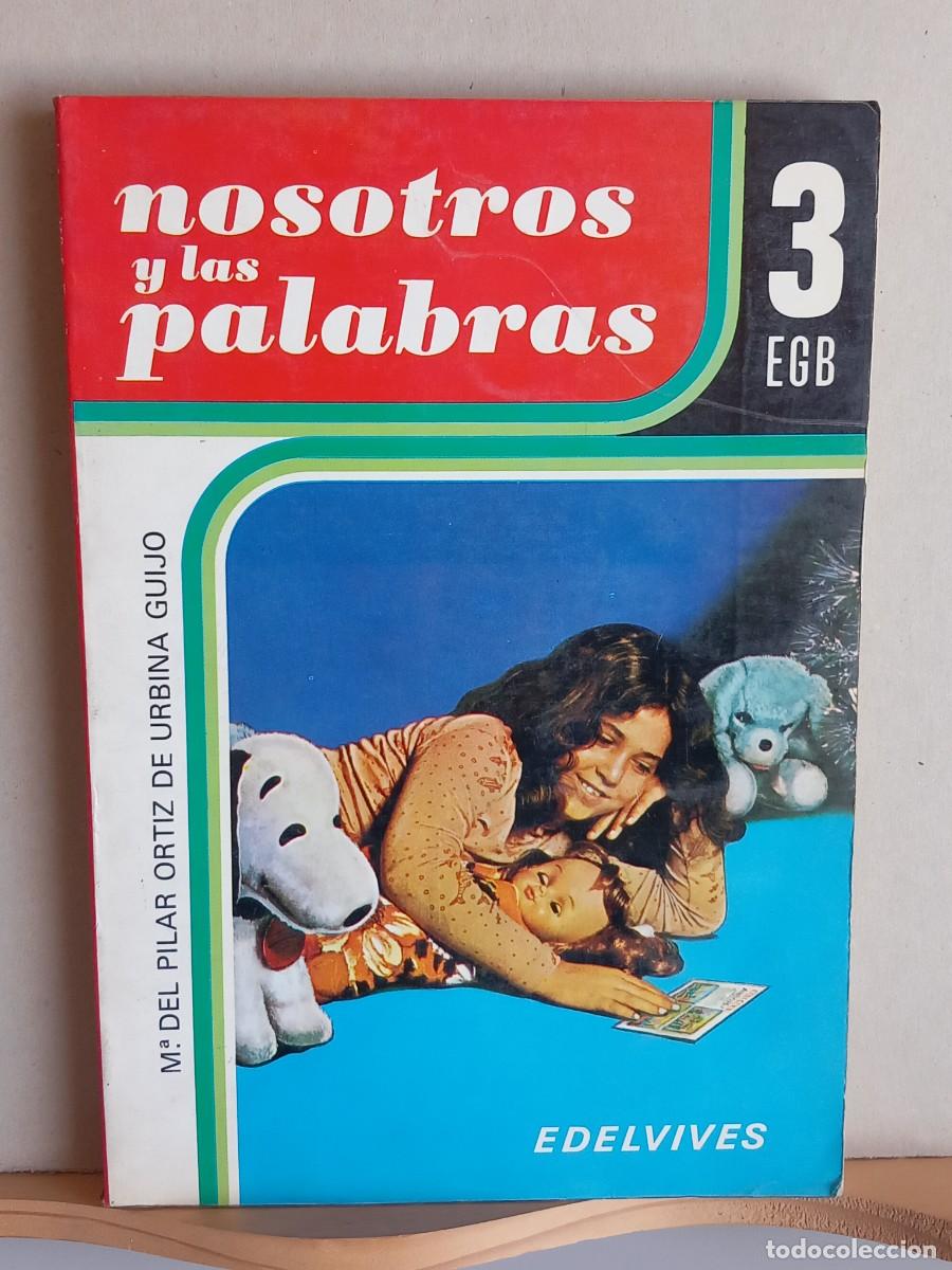 Libros de segunda mano: NOSOTROS Y LAS PALABRAS. 3&deg; EGB. Ed Luis Vives - Foto 1